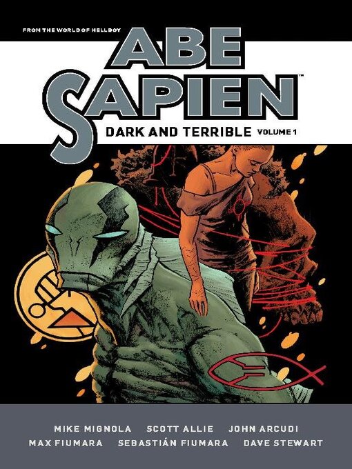 Title details for Abe Sapien Dark And Terrible, Volume 1 by Scott Allie - Available